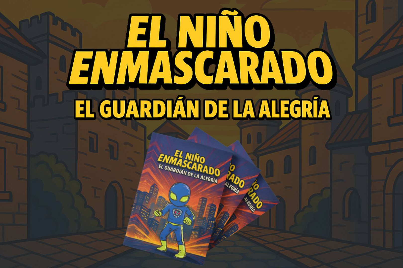 La imaginación de un niño cruza fronteras; El Niño Enmascarado conquista lectores en España y Alemania