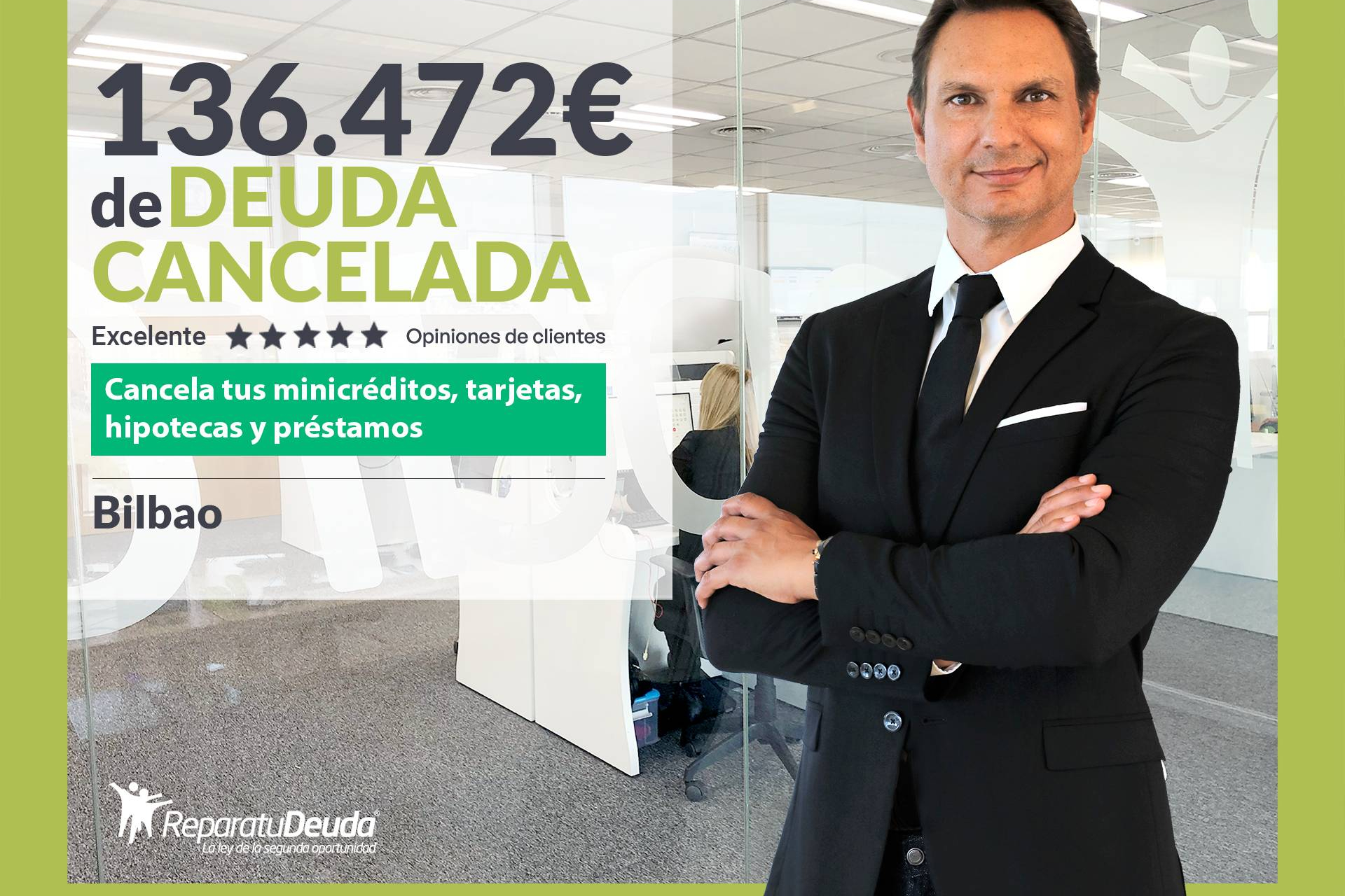 Repara tu Deuda Abogados cancela 136.472 € en Bilbao (Bizkaia) con la Ley de Segunda Oportunidad